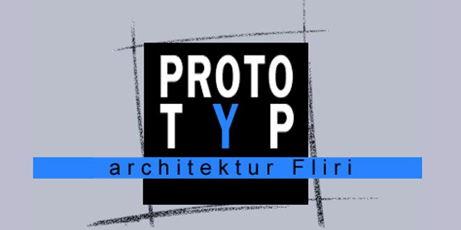 PROTOTYP Architektur Fliri